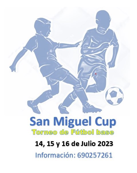 TORNEO DE FUTBOL BASE - SAN MIGUEL CUP '2023